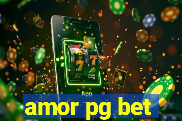 amor pg bet